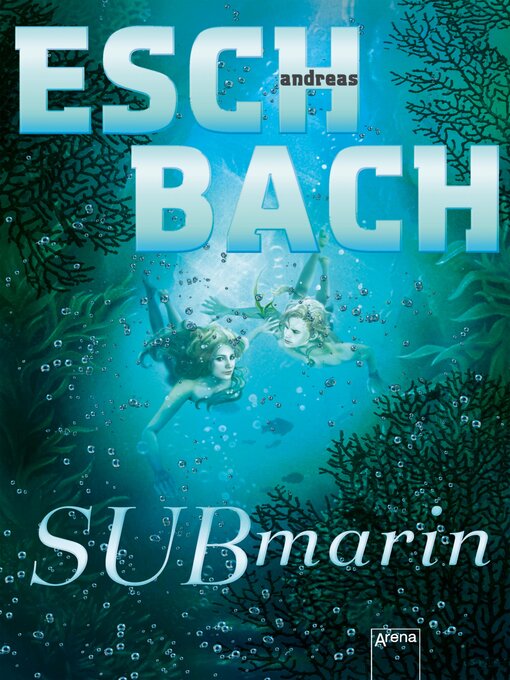 Titeldetails für Submarin (2) nach Andreas Eschbach - Verfügbar